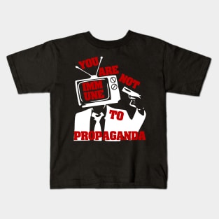 You Are Not Immune To Propaganda - Punk, Graffiti, Aesthetic Kids T-Shirt